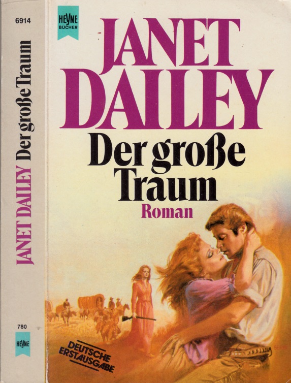 Dailey, Janet;  Der große Traum 