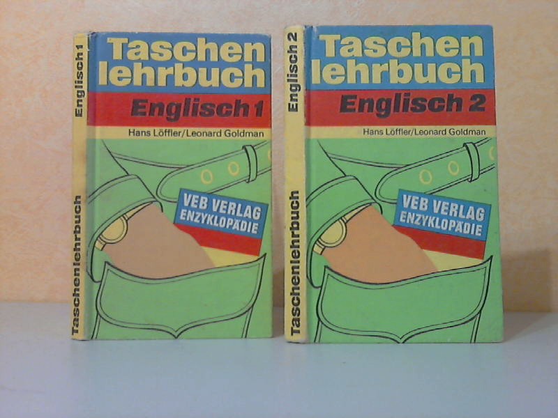 Löffler, Hans und Leonard Goldman;  Taschenlehrbuch Englisch 1 + 2 2 Bücher 