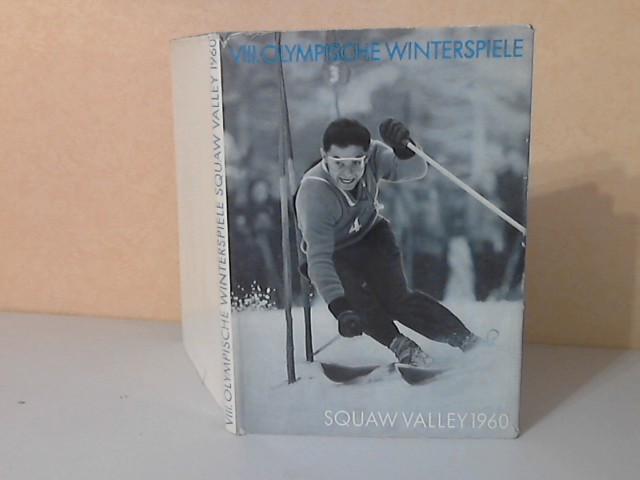 Gesellschaft zur Förderung des Olympischen Gedankens in der DDR (Hrg.);  VIII. Olympische Winterspiele in Squaw Valley 1960 