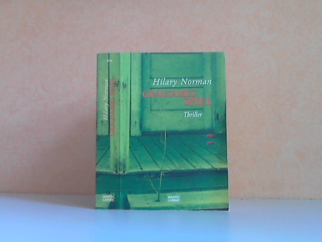 Norman, Hilary;  Grausames Spiel - Thriller Aus dem Englischen von Gabriele Gockel und Barbara Steckkhan, Kollektiv Druckreif, München 