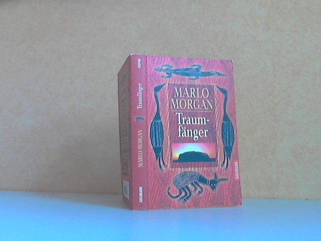 Morgan, Marlo;  Traumfänger. Die Reise einer Frau in die Welt der Aborigines Aus dem Anerikanischen von Anne Rademacher 