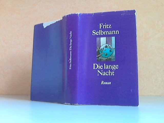 Selbmann, Fritz;  Die lange Nacht 