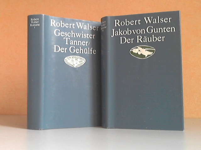 Walser, Robert;  Romane I und II: Geschwister Tanner - Der Gehülfe - Jakob von Gunten - Der Räuber 2 Bücher 