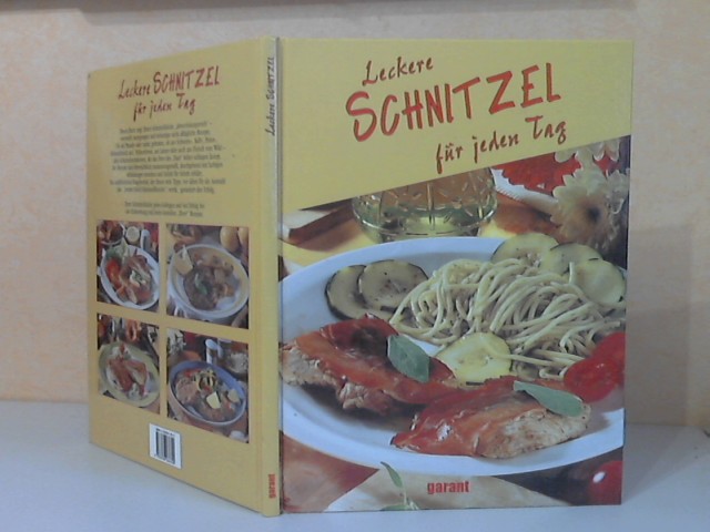 Autorengruppe;  Leckere Schnitzel für jeden Tag 