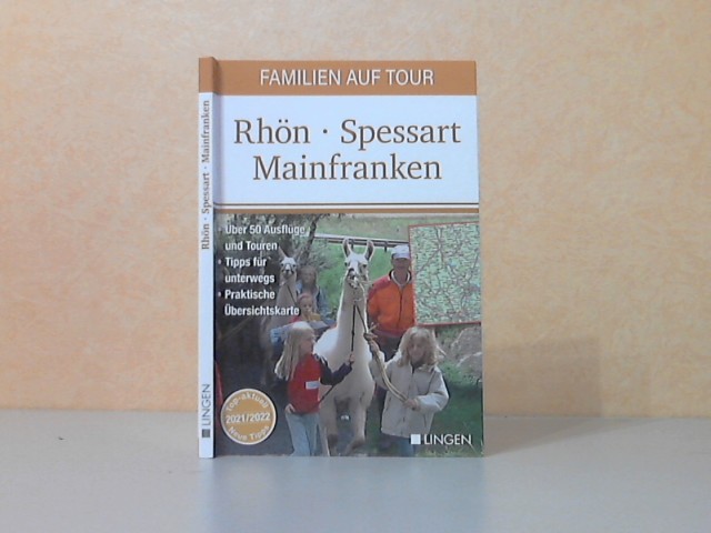 Vornholt, Holger und Wolfgang Hilber;  Familien auf Tour: Rhön, Spessart, Mainfranken - Erlebnisführer 