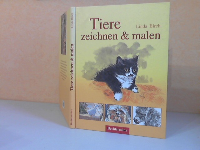 Birch, Linda;  Tiere zeichnen und malen 