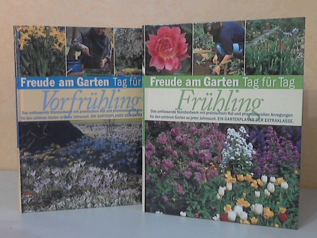 Autorengruppe;  Freude am Garten Tag für Tag. Vorfrühling + Frühling 2 Bücher 