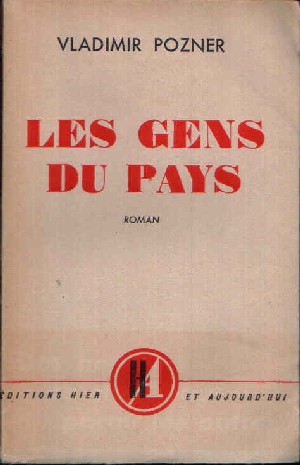 Pozner, Vladimir:  Les Gens du Pays 