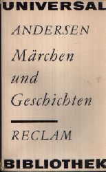 Andersen, Hans Christian:  Mrchen und Geschichten Reclam 689 