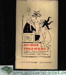 Muthesius, Volkmar:  Humor im Geschft Anekdoten, Schnurren, Aphorismen und Stilblten aus dem Wirtschaftsleben. 