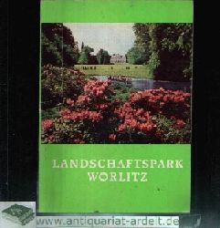 Lein, Kurt:  Fhrer durch den Landschaftspark Wrlitz Geschichte und Beschreibung 