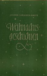 Hampe, Johann Christoph:  Weihnachtsgeschichten 