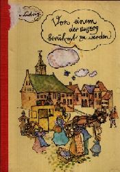 Ludwig, Lori;  Von einem der auszog berhmt zu werden Erzhlungen um den dnischen Dichter Hans Christian Andersen  Illustrationen von Dagmar Schwintowsky 