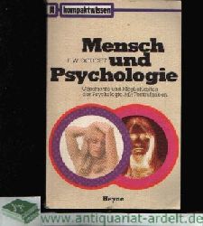 Doucet, F. W.:  Mensch und Psychologie Geschichte und Mglichkeiten der Psychologie. Mit Testaufgaben. 