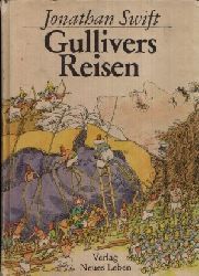 Swift, Jonathan;  Gullivers Reisen 