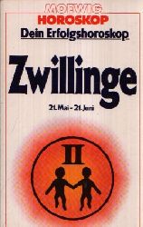 Wllzenmller, Franz;  Dein Erfolgshoroskop-Zwillinge Moewig Horoskop 