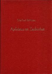 Bofinger, Manfred;  Apfelmus im Zauberhut 