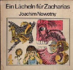 Nowotny, Joachim:  Ein Lcheln fr Zacharias Illustrationen von Horst Bartsch 