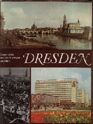 Autorengruppe;  Dresden Geschichte der Stadt in Wort und Bild 