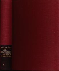 Autorengruppe;  Geschichte der Deutschen Arbeiter Bewegung in acht Bnden - Band 6: Von Mai 1945 bis 1949 