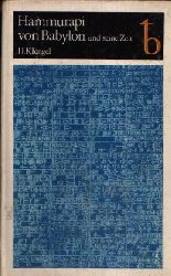 Klengel, Horst:  Hammurapi von Babylon und seine Zeit Mit 19 Abbildungen und 2 Karten 