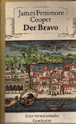 Cooper, James Fenimore:  Der Bravo Eine venezianische Geschichte 