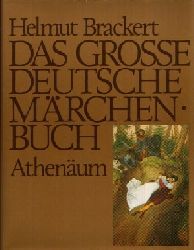 Brackert, Helmut:  Das grosse Deutsche Mrchenbuch 