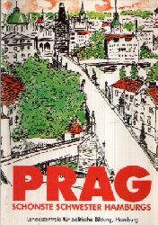 Dr. Kutz-Bauer, Helga:  Prag- schnste Schwester Hamburgs Mosaikbild einer besonderen Stadt 