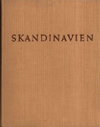 Hagen, Gunther;  Skandinavien - Dnemark, Schweden, Norwegen - Ein Bildwerk 