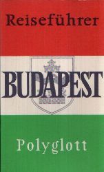 Dr. Lajta, Hans:  Polyglott-Reisefhrer Budapest Mit 16 Illustrationen sowie 14 Karten und Plnen 
