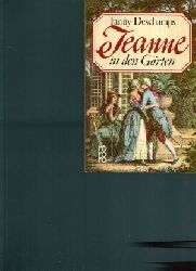 Deschamps, Fanny:  Jeanne in den Grten Roman 