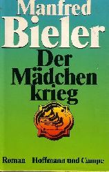 Bieler, Manfred:  Der  Mdchenkrieg 