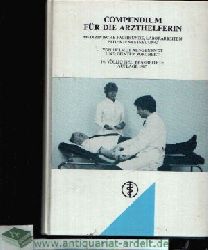 Aengenendt, Helmut und Gnter Borchert:  Compendium fr die Arzthelferin Medizinische Fachkunde, Laborarbeiten, Patientenbetreuung 