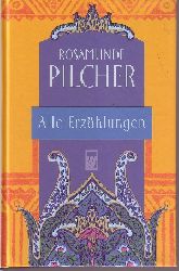 Pilcher, Rosamunde;  Alle Erzhlungen 