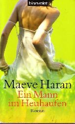 Haran, Maeve:  Ein Mann im Heuhaufen 