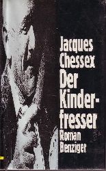 Chessex, Jacques:  Der  Kinderfresser 