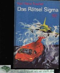 Tuschel, Karl-Heinz;  Das Rtsel Sigma 