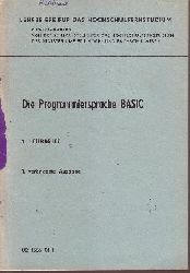 Adler, Helmut und Hans-Ulrich Karl:  Die Programmiersprache BASIC 1. Lehrbrief 