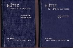 Akademischer Verein Htte, E.V. in Berlin (Herausgeber);  HTTE - Des Ingenieurs  Taschenbuch- 2 Bnde: Theoretische Grundlagen + Maschinenbau Teil A 