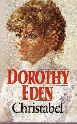 Eden, Dorothy:  Christabel Band. Nr. 2632 