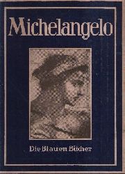 Sauerlandt, Max:  Michelangelo 