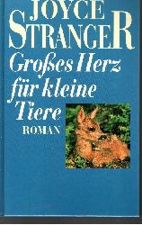 Stranger, Joyce:  Groes Herz fr kleine Tiere 