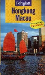 Krcker, Franz-Josef:  Hongkong Macau Polyglott-Reisefhrer 