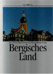 Bieker, Josef und Hans Onkelbach:  Eine Bildreise - Bergisches Land 