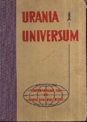 Autorengruppe;  Urania Universum Technik, Natur, Kultur, Sport, Unterhaltung 