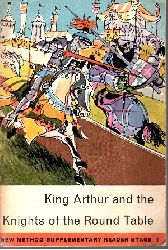 Michael West:  King Arthur and the knights of the round table written within the vocabulary of new method Reader I 