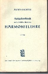 Alfred Richter:  Aufgabenbuch zu E. Friedr. Richters Harmonielehre 