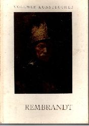 Alfred Stange:  Rembrandt mit 48 teils mehrfarbigen Bildern 