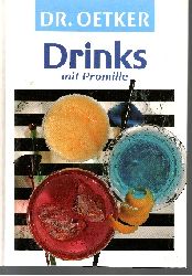 Gromzik, Jasmin [Red.];  Drinks mit Promille Dr.-Oetker 