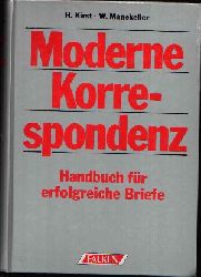 Kirst, H. und W. Manekeller:  Moderne Korrespondenz Handbuch fr erfolgreiche Briefe 